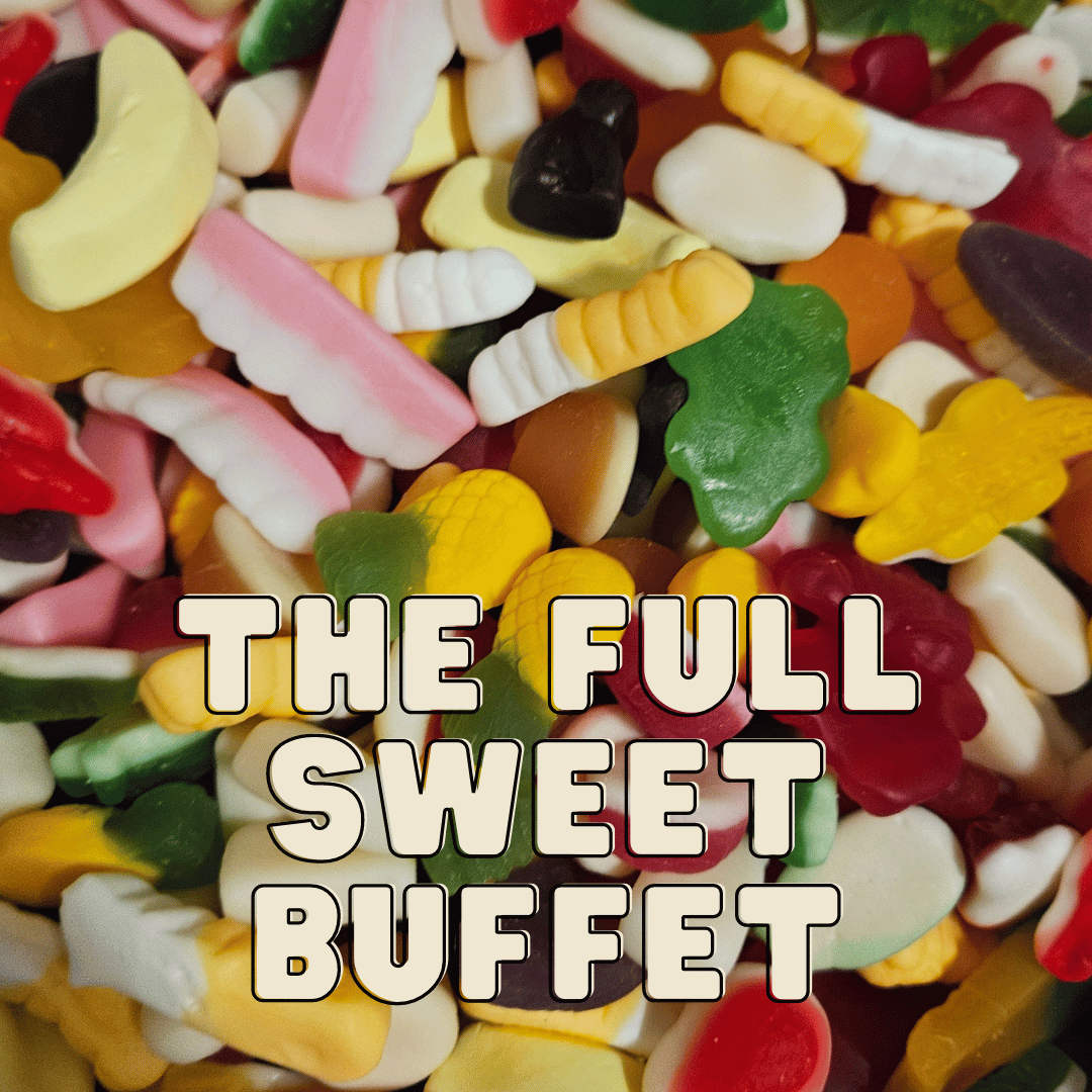 The Full Sweet Buffet ~ Custom pick & mix